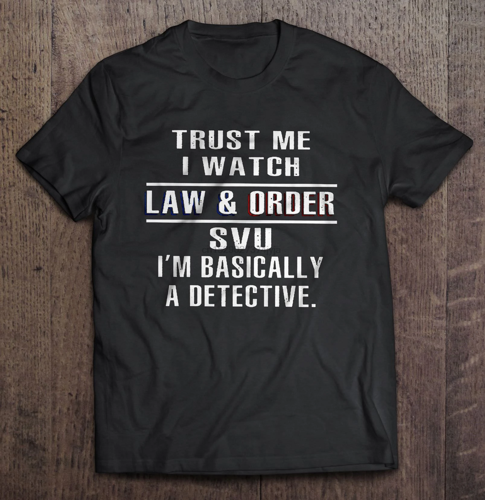 Мужская смешная футболка модная Trust Me I Watch Law & Order SVU я в основном сыщик (1) женская