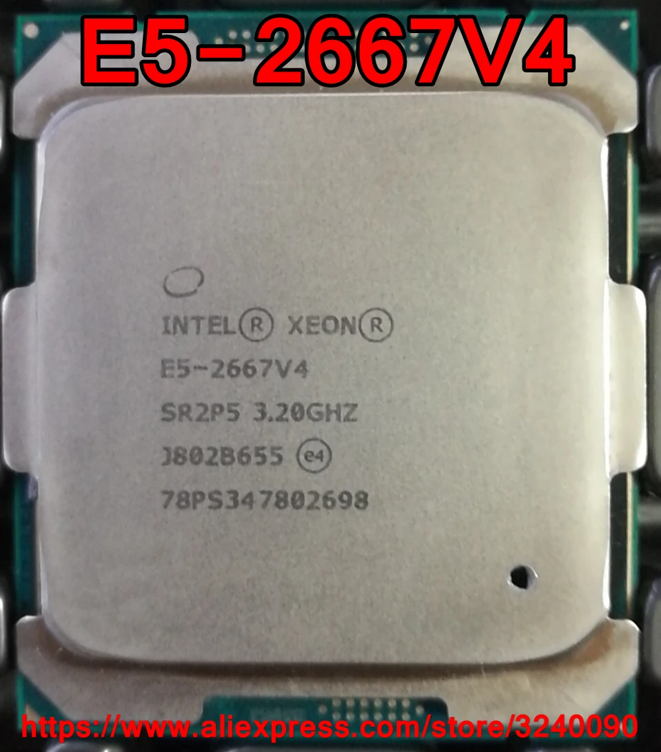 Intel ЦП Xeon E5-2667V4 SR2P5 3 20 ГГц 8-Cores 25M Φ V4 процессор E5 2667V4 Бесплатная доставка 2667 |