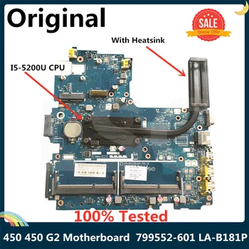 

LSC For HP 450 450 G2 Laptop Motherboard With Heatsink SR23Y I5-5200U CPU 799552-601 799552-001 ZPL40 ZPL50 ZPL70 LA-B181P