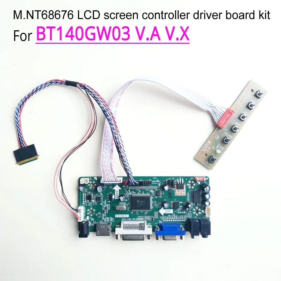 Для BT140GW03 V.A V.X M. NT68676 контроллер дисплея карта привода 1366*768 LVDS 40Pin W светодиодный 1" светодиодный ноутбук ПК HDMI DVI VGA DIY kit