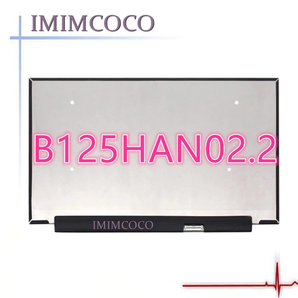 

12.5"LAPTOP LED Screen B125HAN02.2 fit N125HCE-GN1 For LENOVO X260 1920X1080 Display 30PINS