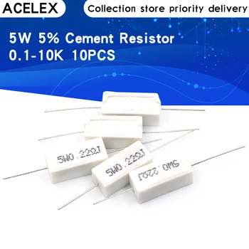 

10pcs 5W 5% Cement Resistor Power Resistance 0.1 ~ 10K 0.1R 0.5R 1R 10R 100R 0.22 0.33 0.5 1 2 5 8 10 15 20 25 30 100 1K 10K ohm
