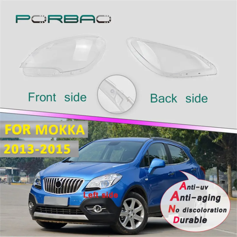 

For Encore 2013 2014 2015 Headlight Lens Cover Mokka Transparent Clear Shell Replacement 4Doors Car Accessories Headlamp Shell