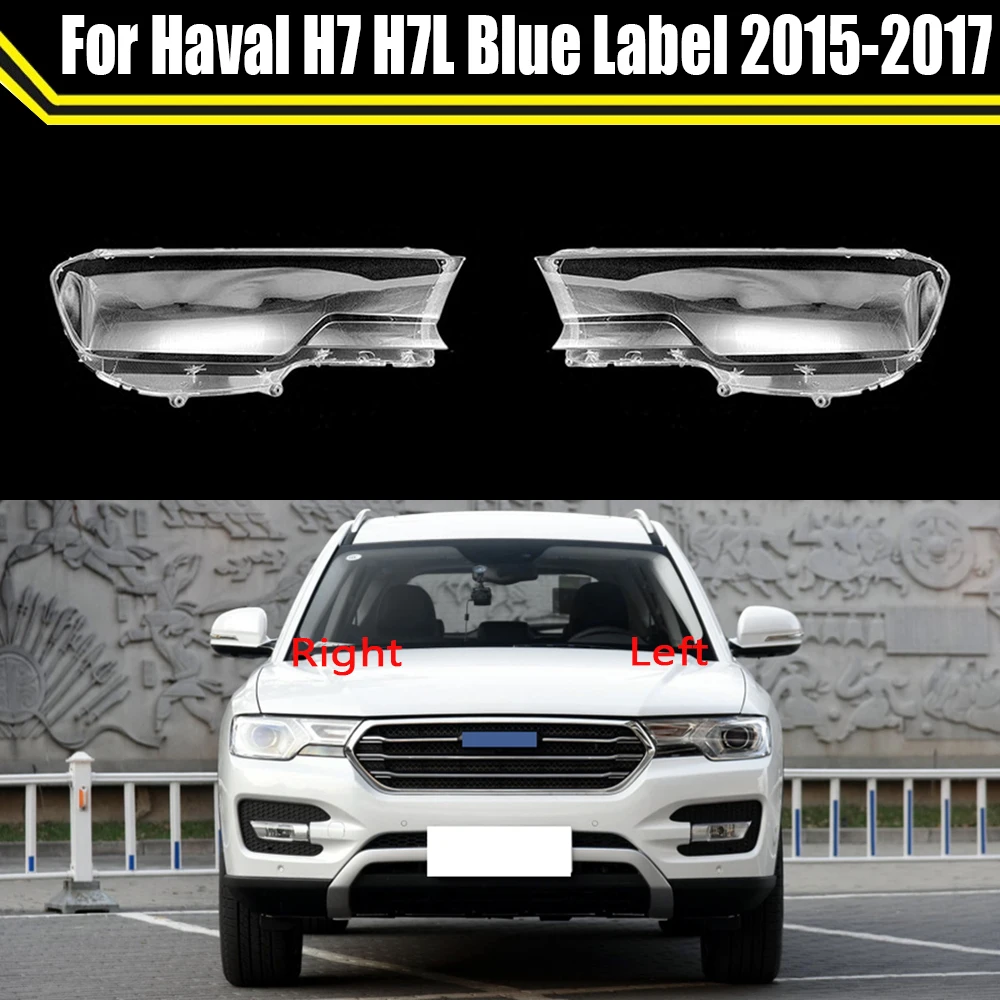 

Car Front Headlamp Caps For Great Wall Haval H7 H7L Blue Label 2015 2016 2017 Glass Headlight Cover Lampshade Lamp Lens Shell