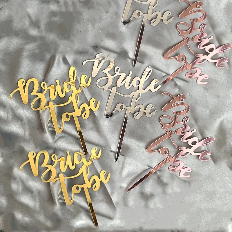 

2020 Rose gold Bride To Be Theme Party Cake Plugin Hen Party Dessert Decoration Wedding party Cake Topper Acrylic Cake Supplies