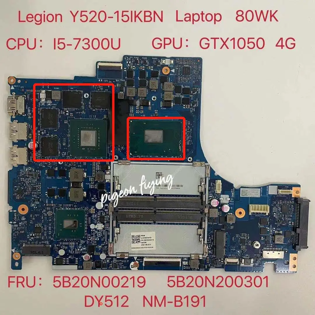 DY512 NM-B191 для Lenovo Y520 Y520-15IKBN материнская плата ноутбука i5 -7300HQ GPU GTX1050 4G FRU:5B20N00301 5B20N00219 |