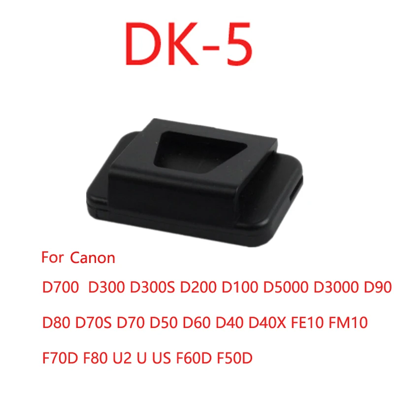 10 шт./лот DK-19 DK-20 DK-21 DK-23 DK-24 DK-25 EF EB например EC DK-5 резиновый наглазник окуляра насадка на объектив для Nikon canon SLR Камера - Цвет: DK-5