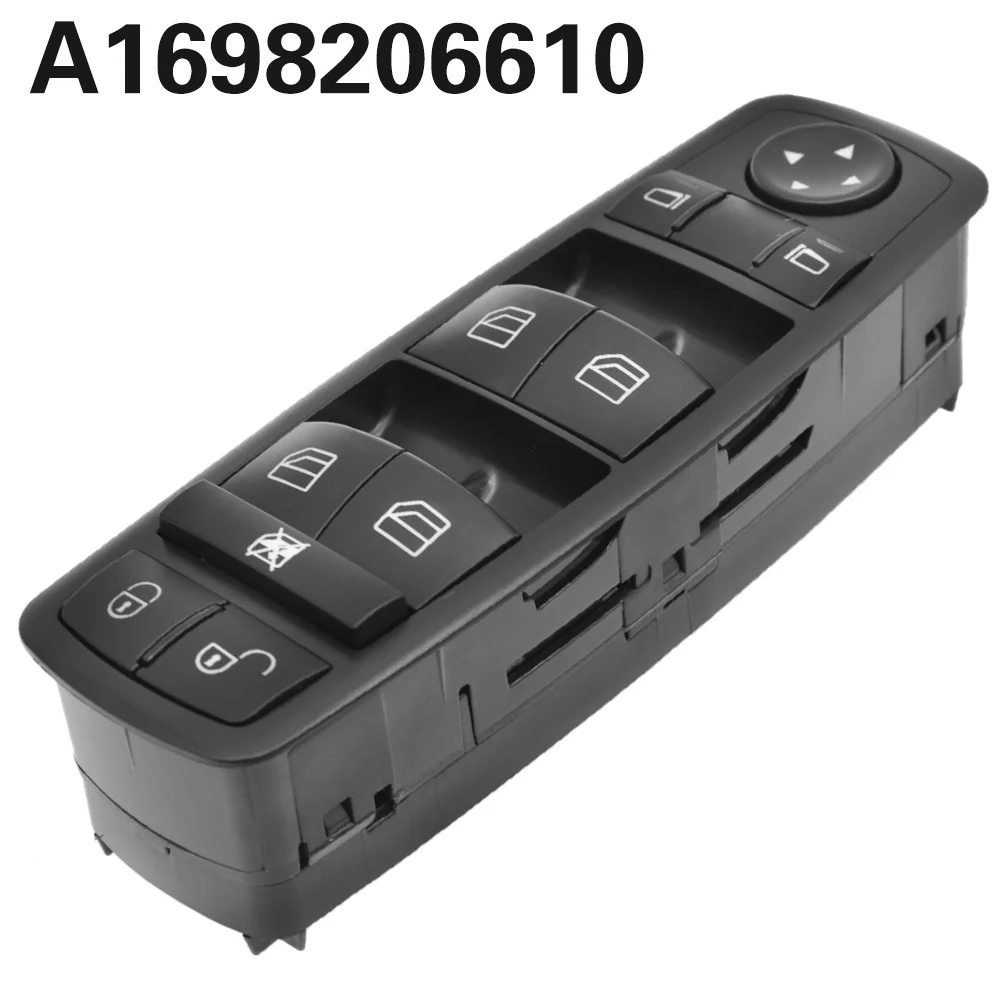 

A1698206610 1698206610 Electric Power Window Master Switch For Mercedes Benz A B GL M R Class W245 W169 A150 B200 X164 2004-2012