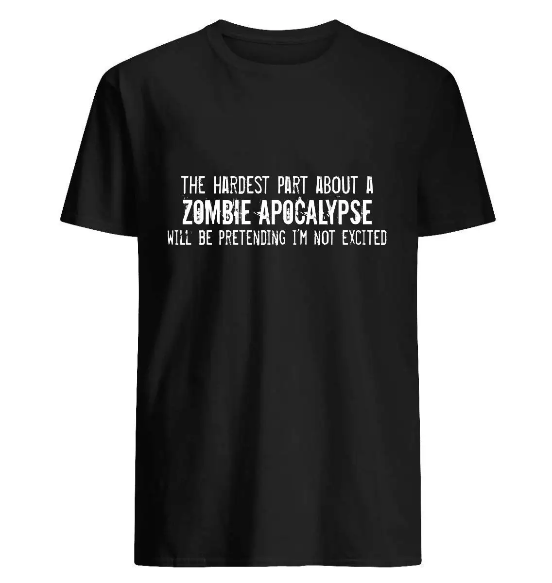 Самая сложная часть о зомби Apocalypse 43 хлопковая футболка с коротким рукавом