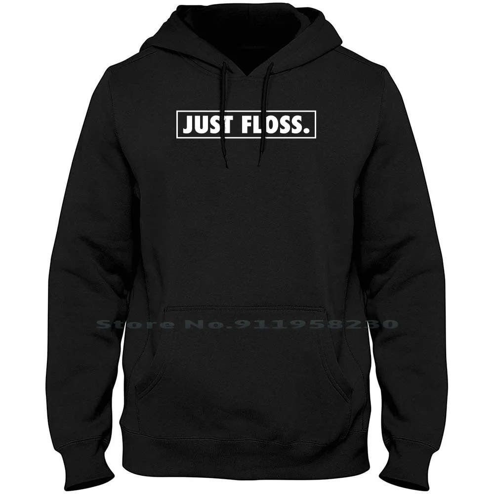 Just Floss Border Uomo Donna Felpa Con Cappuccio Pullover Maglione 6Xl Big Size Cotton Dancing Border Dance Word Loss Just Us St
