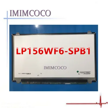 

15.6''FHD laptop lcd IPS SCREEN LP156WF6-SPB1FIT B156HAN01.1 LTN156HL02-201 LP156WF6-SPB1/SPA1 LP156WF4-SPU1/SPJ1 B156HAN01.2