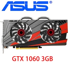 Asus original gtx 1060 3gb placas gráficas 192bit gddr5 placa de vídeo para nvidia placas vga geforce gtx1060 usado 1050 ti 750 960 950