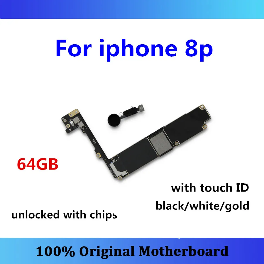 

Good Logic board for iphone 8p 8 plus motherboard 64GB unlocked with touch ID with chip mainboard Black/White/Gold IOS no icloud