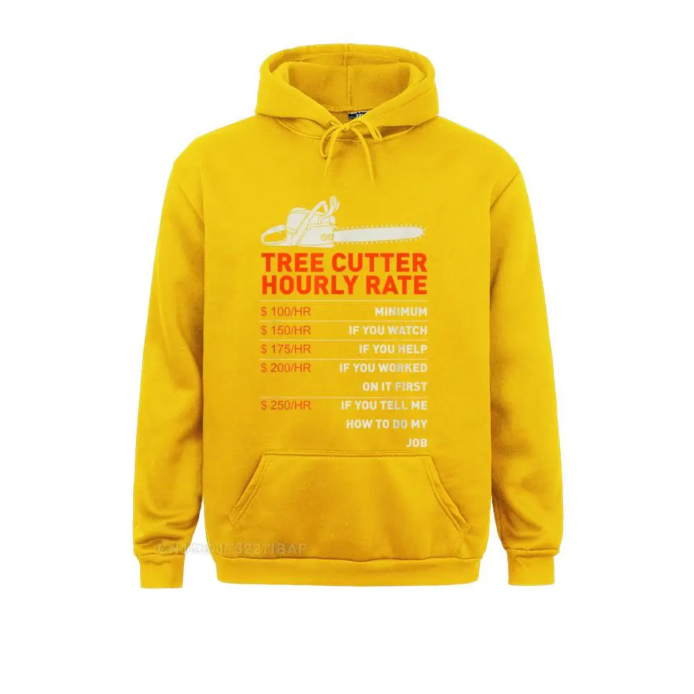 Tree Cutter Hourly Rate Chainsaw Funny Arborists Sweatshirts for Men Long Sleeve Normal Hoodies Faddish Fall Clothes