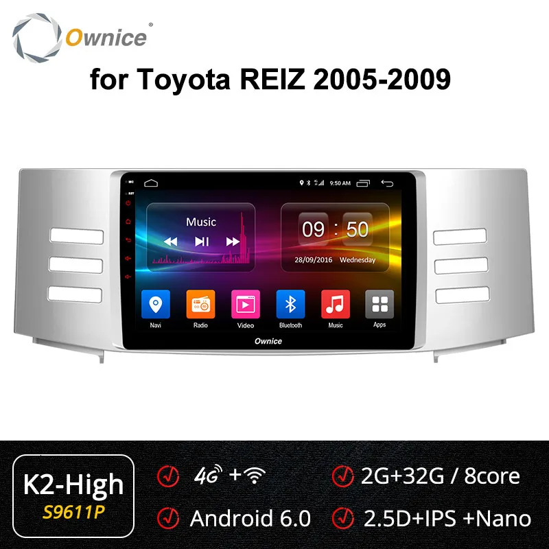 Ownice K1 K2 K3 " Octa 8 Core Android 9,0 автомобиля радио плеер с gps-навигатором для Toyota Reiz Mark X 2005 2006 2007 2008 2009 DVD 4 аппарат не привязан к оператору сотовой связи - Цвет: S9611 K2-High