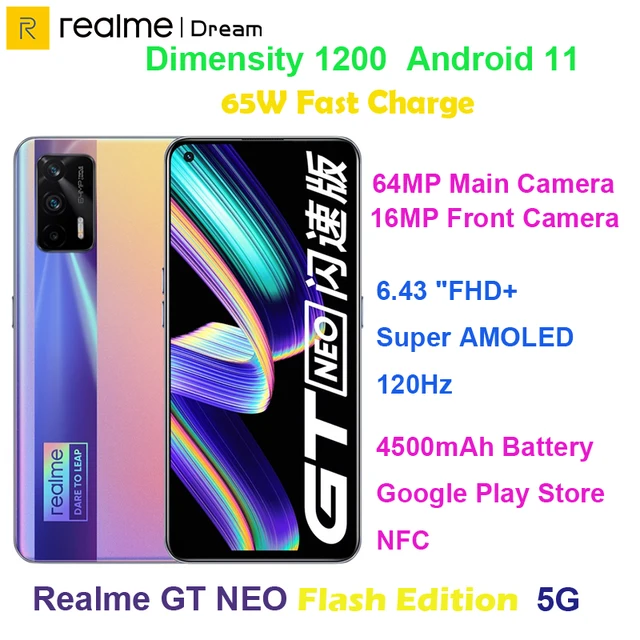 Realme GT NEO Flash Edition 5G Smartphone 120Hz Super Amoled 6.43" Rear 64MP Front 16MP Fingerprint 65W Fast Charge 4500mAh NFC 1