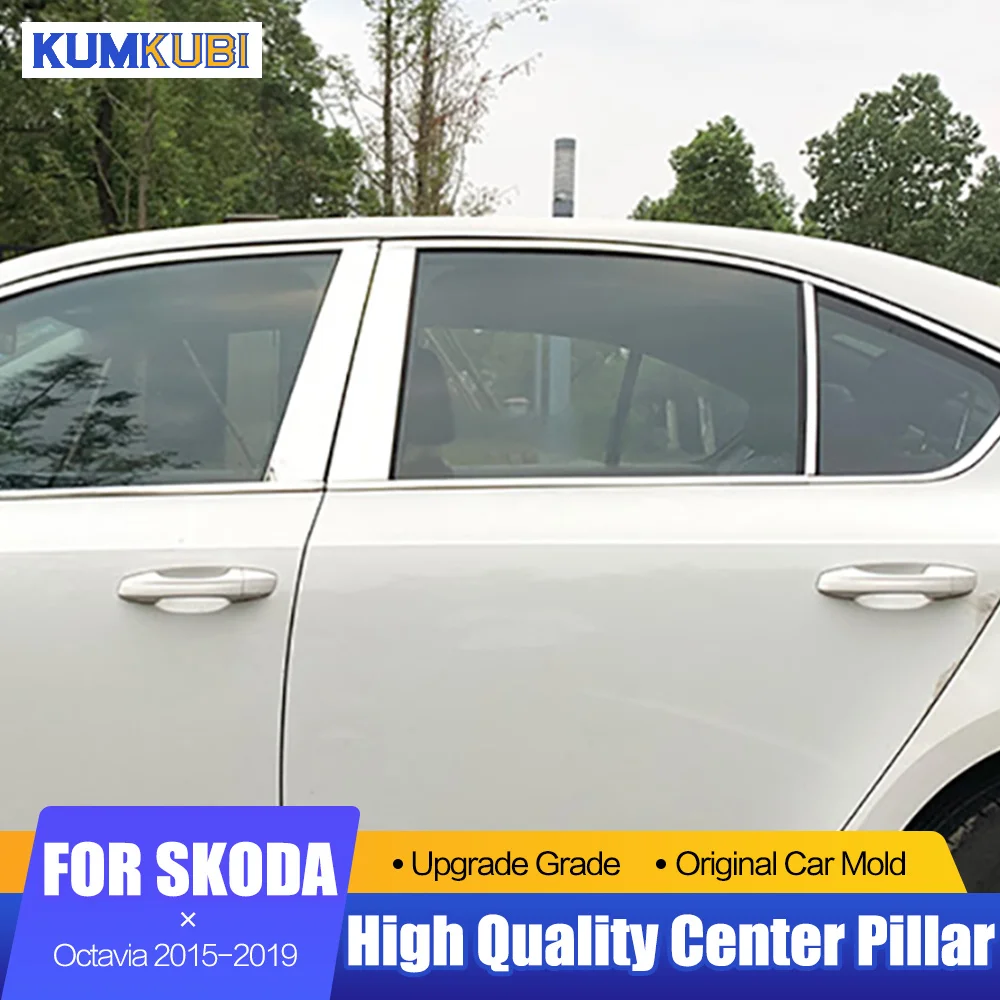 

Fit For Skoda Octavia 2015 2016 2017 2018 2019 Car Styling Stainless Steel Center Pillars Window Sill Frame Cover Moldings 6Pcs