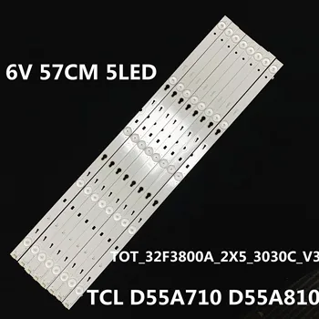 

8 Pieces 57CM 5 LEDs New Original for TCL 55" TV LED Strip TCL D55A710 D55A810 TOT_32F3800A_2X5_3030C_V3