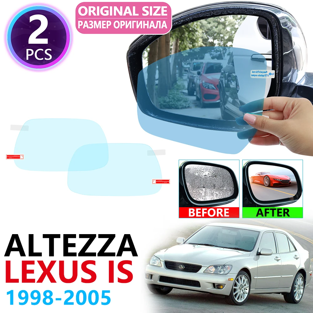 

for Lexus IS IS200 IS300 200 300 Toyota Altezza XE90 1998~2005 Full Cover Rearview Mirror Rainproof Anti Fog Film Accessories