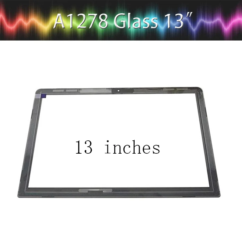 10 шт. Настоящее A1278 Стекло для Apple Unibody MacBook Pro A1278 1" ЖК-экран стекло