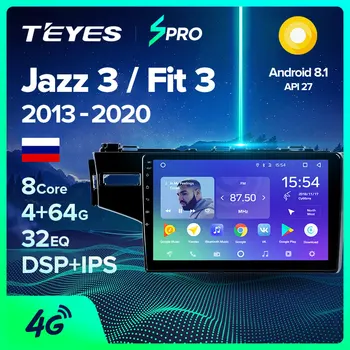 

TEYES SPRO For Honda Jazz 3 2015 - 2020 Fit 3 GP Car Radio Multimedia Video Player Navigation GPS Android 8.1 No 2din 2 din dvd