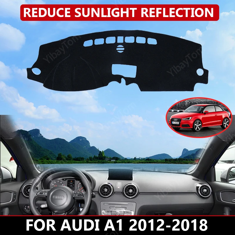 

Чехол для приборной панели автомобиля Audi A1 2012-2018, защитный коврик, Солнцезащитный коврик, коврик для приборной панели, Автомобильный Ковер