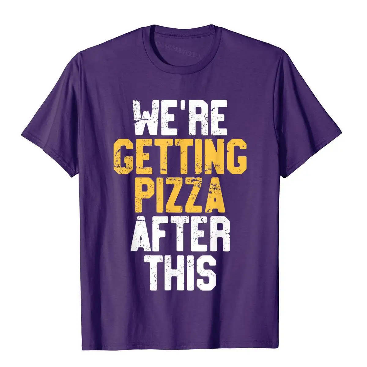 We're Getting Pizza After This Funny Workout Gift T-Shirt__B11563purple