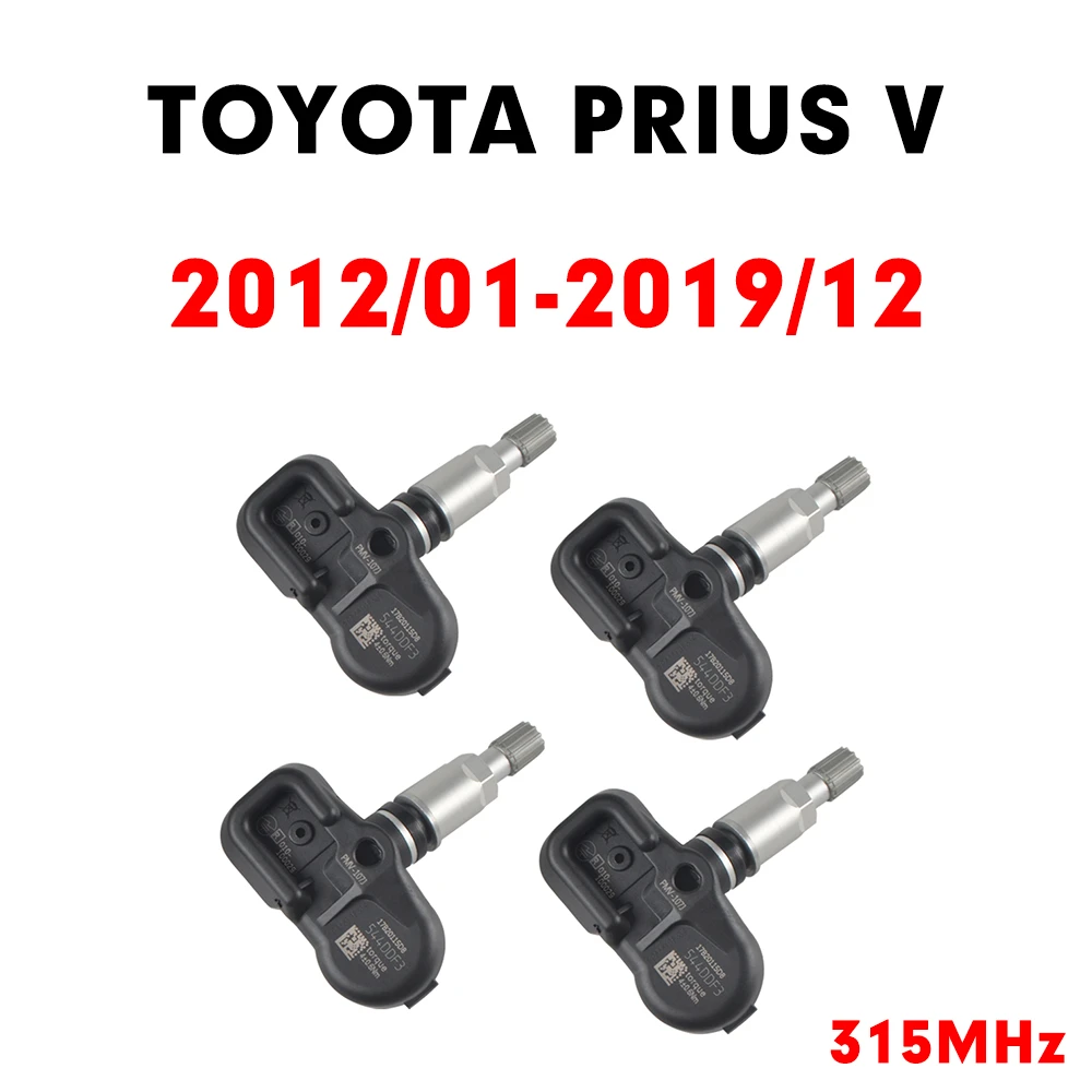 Tire Pressure Sensor Monitoring System For TOYOTA PRIUS V (2012 2019) TPMS 315MHz PMV 107J/C010