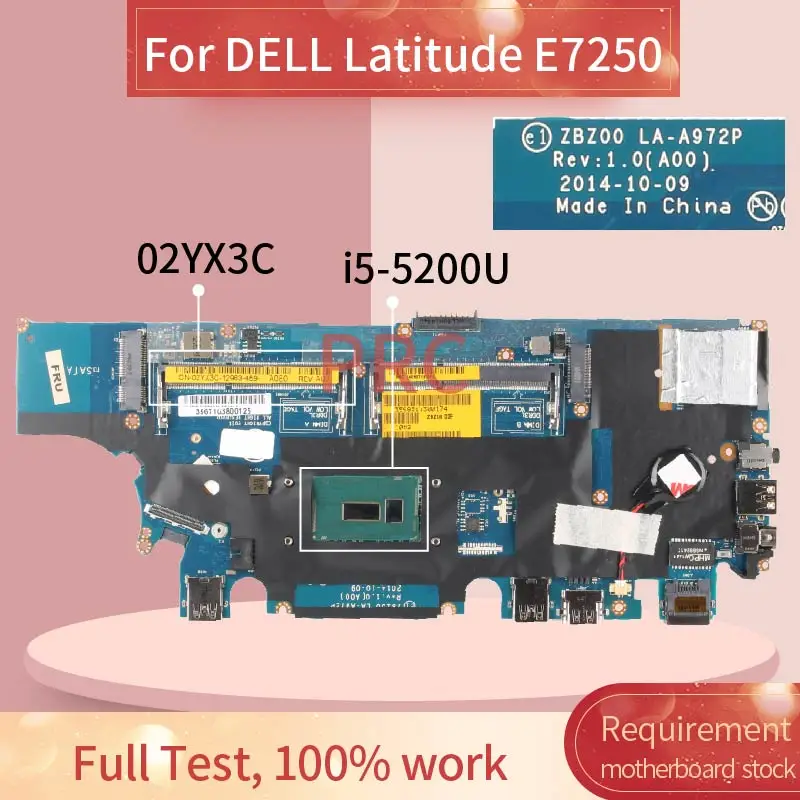 Материнская плата для ноутбука DELL Latitude E7250 I5-5200U I5-5300U ZBZ00 LA-A972P SR23Y DDR3 CN-02YX3C CN-0G9CNK