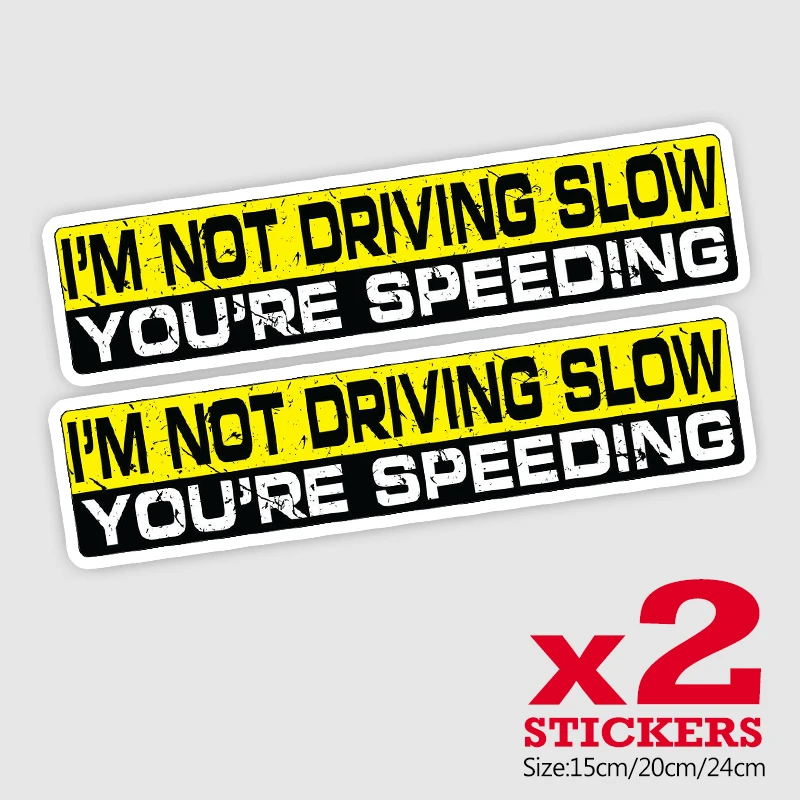 

CK21849# 2 Pieces/Pack PVC Decal I'M NOT DRIVING SLOW YOU'RE SPEEDING Car Sticker Waterproof Auto Decors on Bu.mper Rear Window