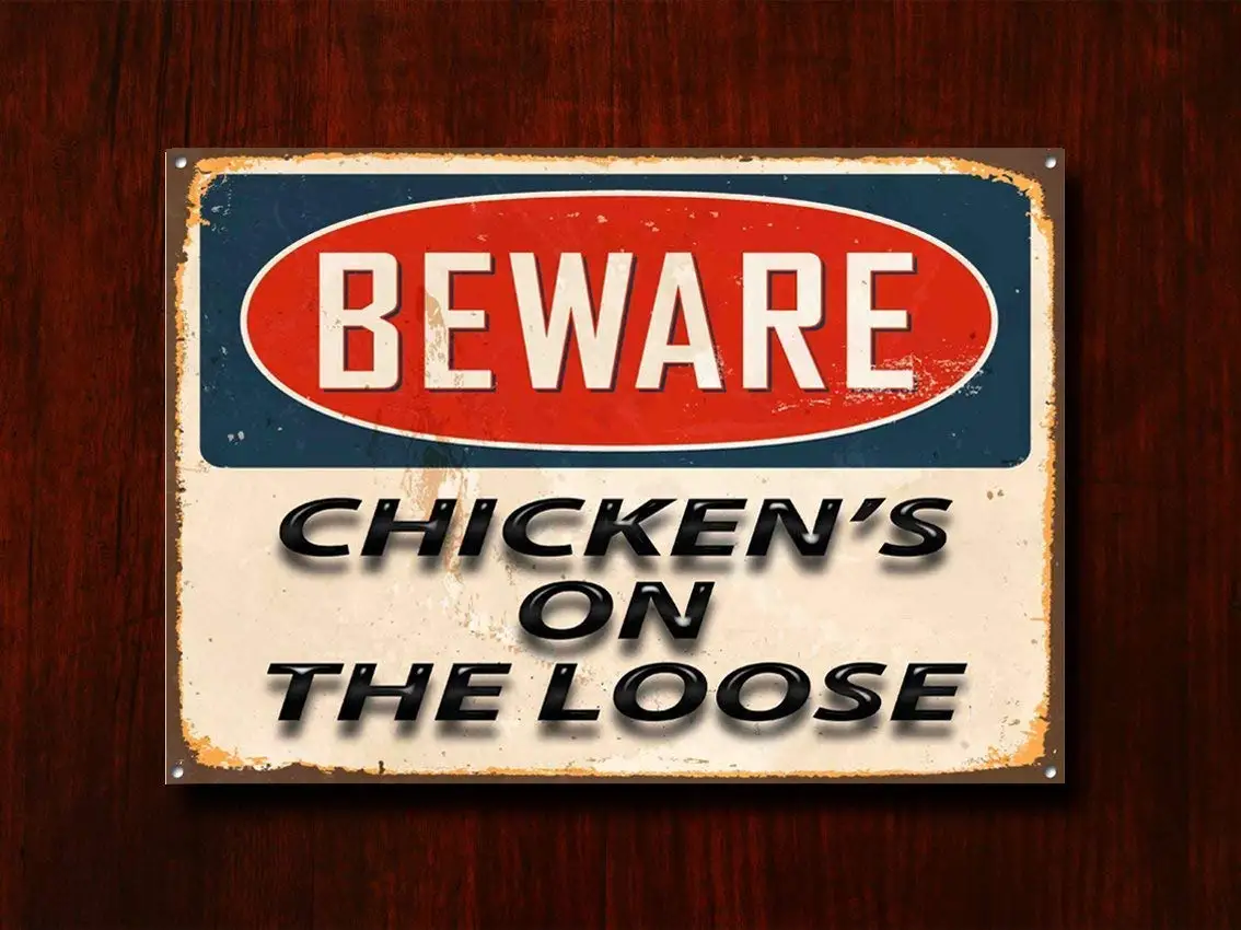 

Guadalupe Ross Metal Personalized Beware Chickens On The Loose Sign Tin. Wall Decor Metal Sign 12x8 Inches