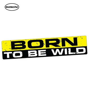 

HotMeiNi 15cm x 3cm Car Sticker BORN TO BE WILD Decal Vinyl JDM Funny Bumper Car Bike 4x4 Window Waterproof Accessories