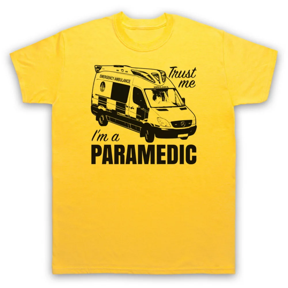 

TRUST ME I'M A PARAMEDIC EMERGENCY RESPONSE AMBULANCE T-SHIRT ADULTS KIDS SIZES Cotton Summer Plus Size Tee Shirt