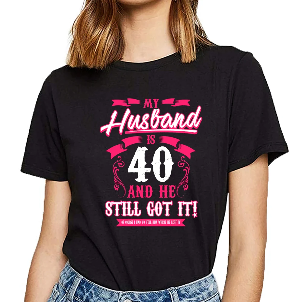 Топы футболки для женщин день рождения мой муж 40 Kawaii надписи на заказ женская