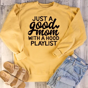 

Funny Women Fashion Mother Days Gift Slogan Grunge Tumblr Pullover Young Tops Just A Good Mom with A Hood Playlist Sweatshirt