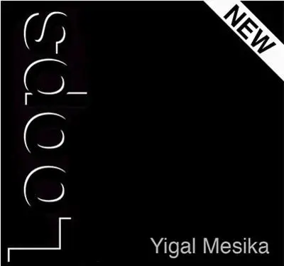 Loops New Generation by Yigal Mesika Magic tricks