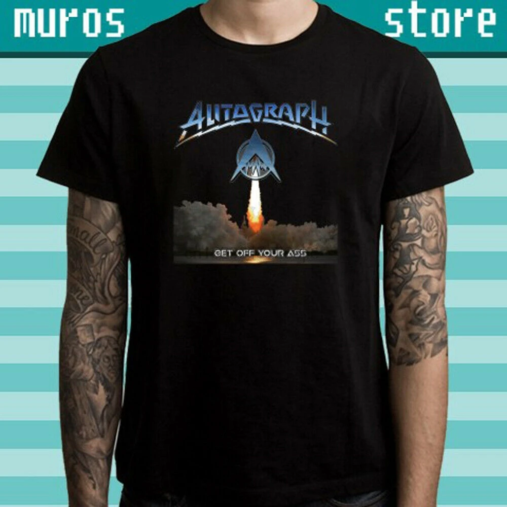 AUTOGRAPH Get Off Your Ass Hard Rock Band Mens Black T-Shirt |