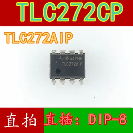 10 шт. TLC272CP TLC272IP DIP8 TLC272AIP