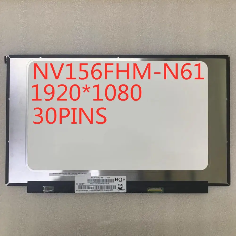 

15.6-inch Laptop display Screen Narrow-Edge IPS LCD NV156FHM-N61 FHD 1920X1080 IPS72% 30PINS