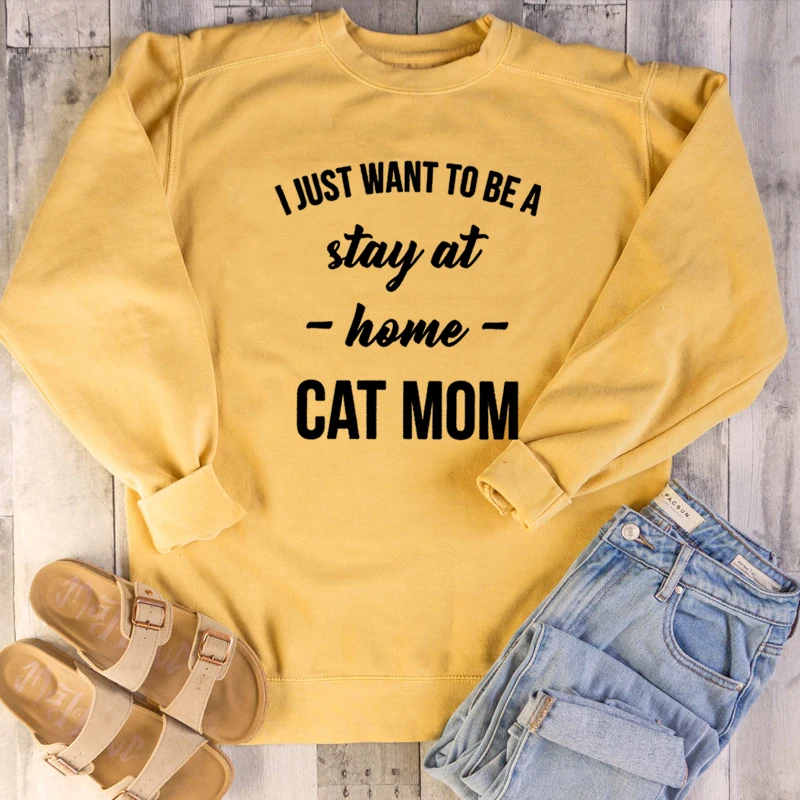 С надписью I just want to be a сидеть дома кошка Толстовка mom забавные дни матери любитель