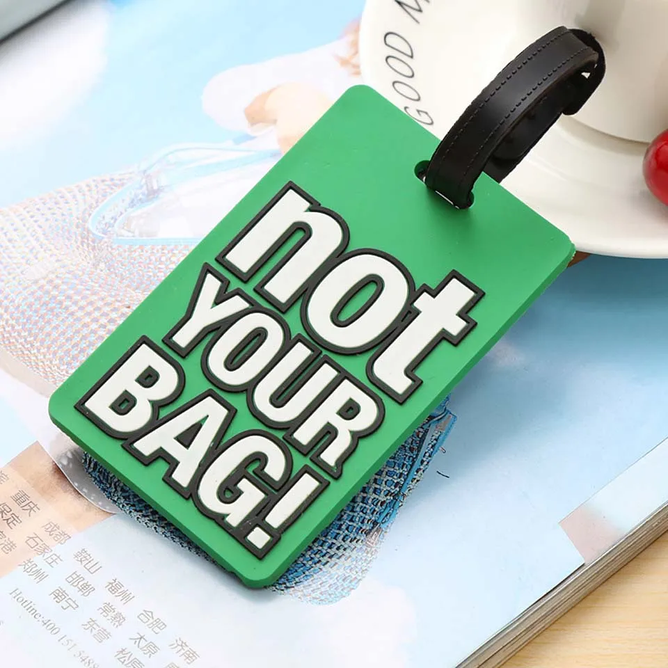 Креативные буквы "не ваша сумка" милые аксессуары для путешествий, чемодана бирки чемодан мультфильм Стиль Мода силиконовый портативный дорожный ярлык
