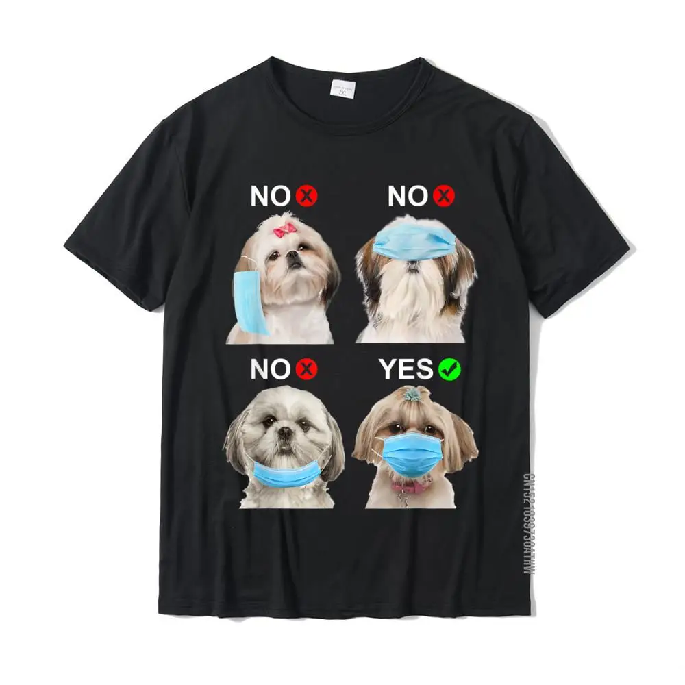 Design Summer Tshirts Fashionable Father Day Short Sleeve O Neck Tops & Tees Cotton Fabric Adult Cool Tops & Tees Shih Tzu Wear Face Mask Right Funny Dog Lover For Men Women T-Shirt__MZ19460 black