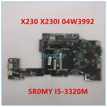 Высокое качество для X230 X230I Материнская плата ноутбука 04W3992 с SR0MY I5-3320M работает хорошо