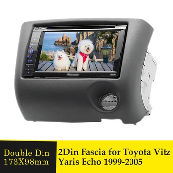 

Double Din Car Radio Facia for Toyota Yaris Echo Vitz 1999-2005 Stereo CD DVD Player Fascias Panel Frame GPS Audio Plate Bezel