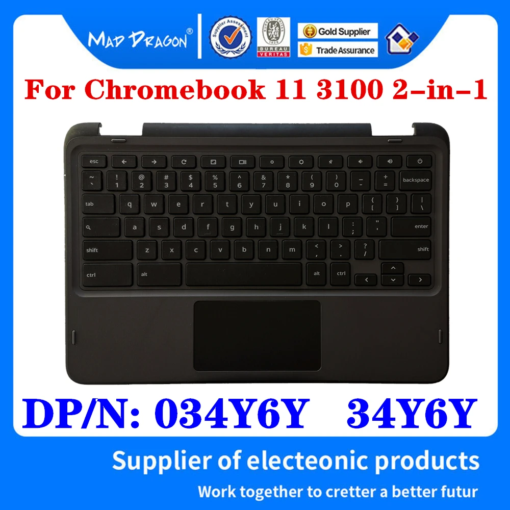 

Новая версия с сенсорной панелью клавиатуры для ноутбуков Dell Chromebook 11 3100 2 в 1, Верхняя деталь, Упор для рук, крышка в сборе 034Y6Y 34Y6Y