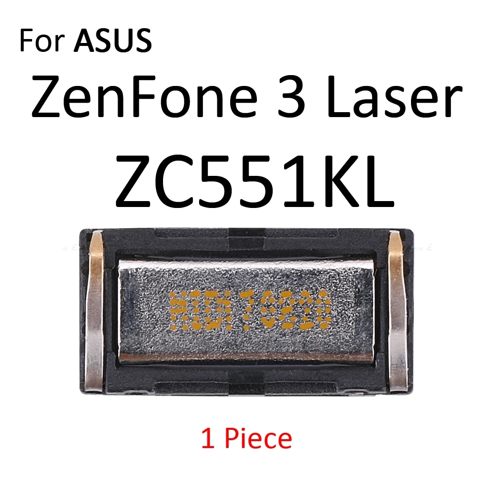 Встроенный наушник верхний наушник для Asus Zenfone 3 Deluxe Laser ZE520KL ZE552KL ZS550KL ZS570KL ZC551KL - Цвет: ZC551KL