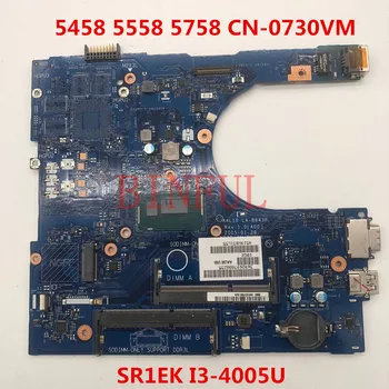 

For Dell Inspiron 5458 5558 3458 Laptop Motherboard CN-0730VM 0730VM 730VM AAL10 LA-B843P With SR1EK I3-4005U 100% full Tested