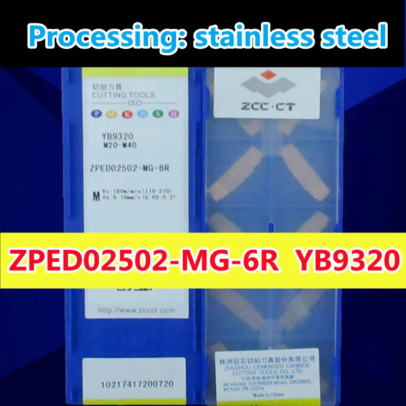 YB9320 ZPED02502-MG-6R 10pcs 20pcs 50pcs 100pcs 100% original ZCC.CT Carbide insert Processing: stainless steel free shipping |
