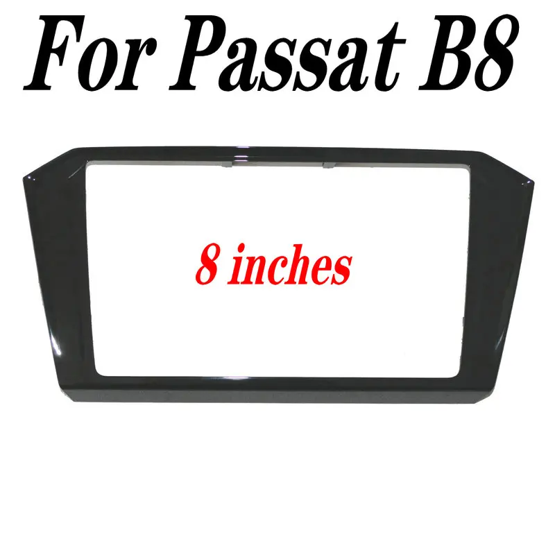 

For Passat B8 9.2 INCH 8.0 Inch Black Paint Radio Trim Box CD Plates PANEL Frame