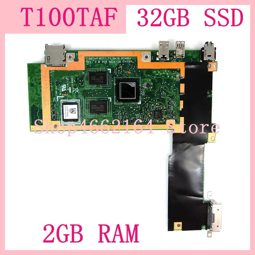 

T100TAF Motherboard Z3735F CPU 32GB SSD 2GB RAM T100TAF Tablet Motherboard For ASUS T100TAF Tablet Mainboard Test 100% OK